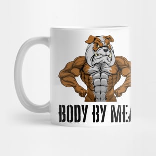 BODY BY MEAT CARNIVORE DOG LOVER FITNESS GYM BODYBUILDING MEAT LOVER Design Mug